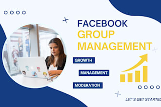 create and setup facebook group management, be moderator or community manager