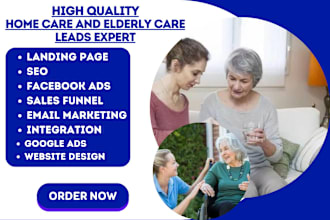 generate quality home care leads elderly care medicare leads healthcare website
