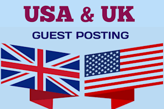 provide high quality UK and  USA guest posting service