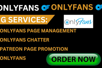 do onlyfans page management promotion, onlyfans chatter, patreon page promotion