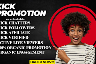 do kick channel promotion kick affiliate to gain real followers and viewers