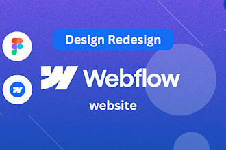 design, redesign, or develop responsive webflow website, figma to webflow