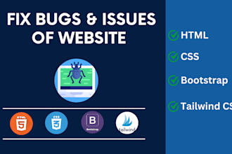 fix html css bootstrap tailwind css bugs or add new feature