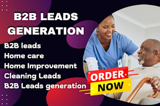 do targeted b2b leads generation for home care improvement leads cleaning leads