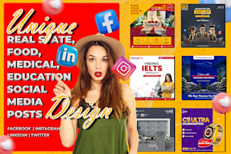 design real estate, food, medical, education social media posts very fast