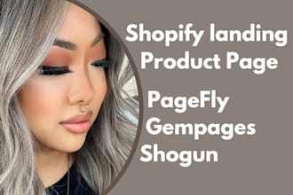 design shopify landing page or product page by pagefly, gempage or shugan