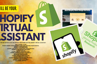 be your virtual assistant and store manager for shopify