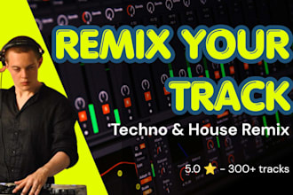remix your song into techno and house