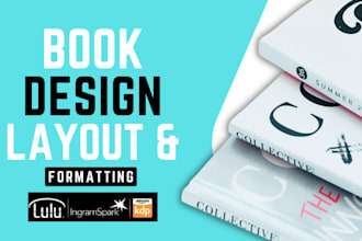 do book formatting and layout design for kindle and print