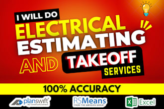 give you electrical estimate, material takeoff, cost estimate, bill of quantity
