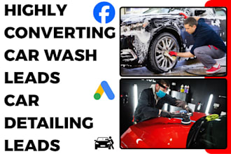 generate car wash leads auto detailing car detailing leads car repair leads