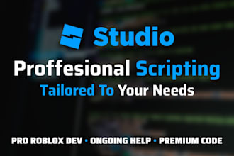 script anything for your roblox game as a professional scripter