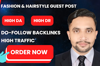 do guest post on fashion, beauty and hair style