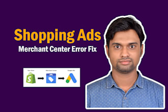 setup and manage google shopping ads and fix error merchant center