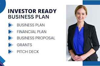 prepare an investor ready business plan, pitch deck, and financial plan