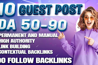 do 10 permanent affordable guest post with do follow authority manual backlinks