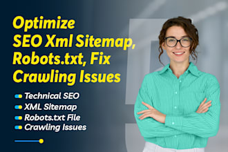 optimize SEO XML sitemap robots txt file and fix crawling issues for any website