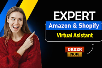 be your expert shopify and amazon virtual assistant
