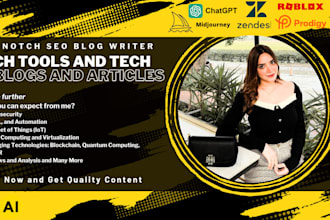 write high quality tech ai, tech tools, and technology blogs and articles