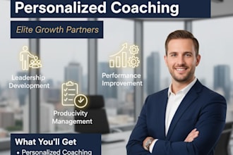 coach you in leadership, performance improvement, and productivity management
