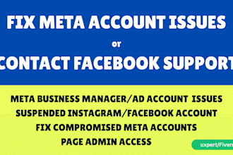 contact meta facebook support to fix business manager, ad account, ig and fb
