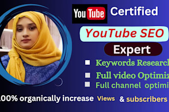 be your certified youtube SEO expert for grow rapid ranking