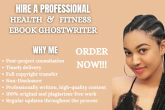 be your health and fitness ebook writer and ghostwriter, nonfiction