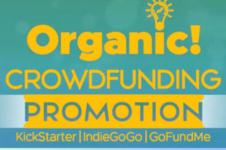do effective promotion for kickstarter gofundme fundraising campaign