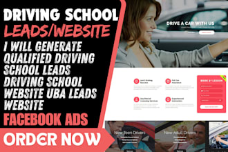 generate qualified driving school leads driving school website uba leads website