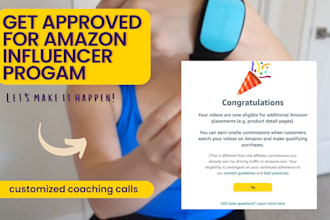 coach you for approval into the amazon influencer program
