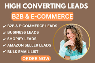 generate ecommerce leads, b2b leads, business leads