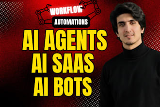 build ai agents, workflow automation and saas