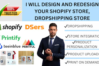 design or redesign your shopify store, do droppshipping, pod printful, teeinblue