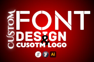 create custom font design, otf ttf files and custom font logo