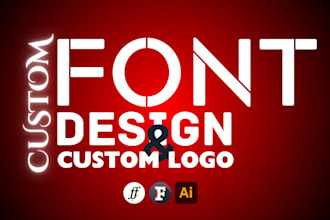 create custom font design, otf ttf files and custom font logo
