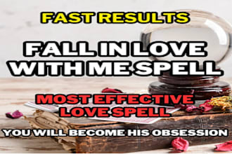 get your ex back spell, love spell, marry me to fall in love for you