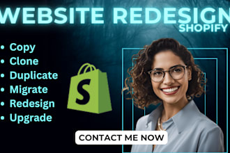 redesign shopify clone duplicate copy shopify store, upgrade, website migration