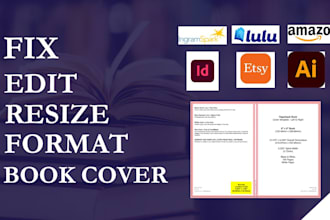 fix,edit,resize format rejected book cover for amazon KDP, ingram spark, lulu