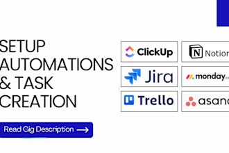 setup automations using clickup notion monday jira basecamp trello task creation