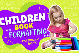 professionally format childrens book for paperback, amazon KDP, ingramspark