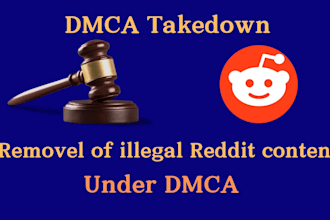 remove reddit defaming,negative content under dmca