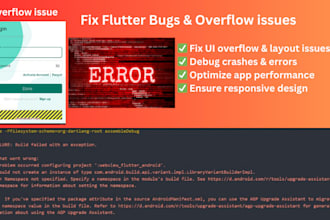 fix flutter bugs, resolve errors and add features your flutter app