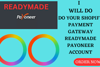 create verified shopify payment gateway readymade payoneer wise paypal