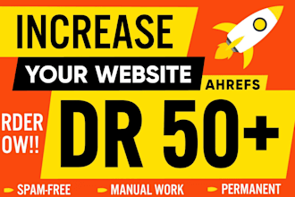 increase domain rating DR 50 ahrefs with dofollow backlinks