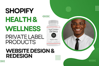 design redesign shopify website for private label health wellness supplement