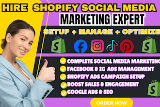 be social media manager, facebook, ig and shopify ads, social media marketing