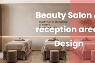 do 3d interior design for commercial,beauty salon, clinics, manicure barbershop