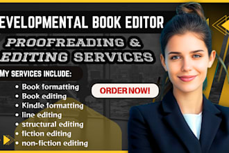 developmental book edit, format, proofread and line edit novel, nonfiction ebook