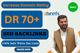 increase  domain rating ahrefs dr 70 using high authority SEO backlinks