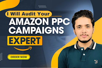 conduct an in depth amazon PPC audit for your sponsored ads campaigns
